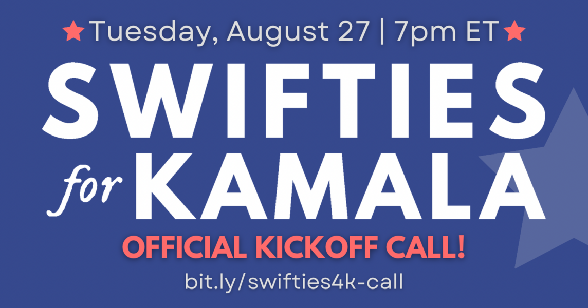 Swifties for Kamala Kickoff Call!